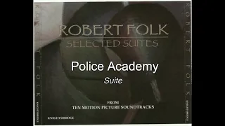 "Police Academy - Suite". Robert Folk