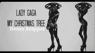 NEW Lady Gaga - My christmas tree demo snippet