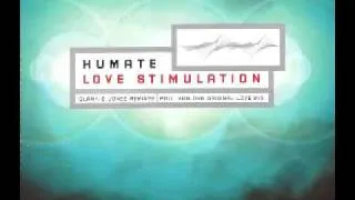 Humate - Love Stimulation (Blank & Jones Remix)