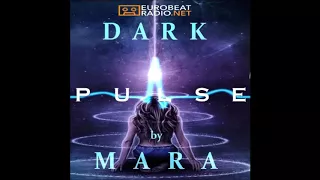 MARA - Dark Pulse 001