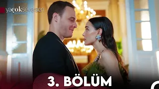 Ya Çok Seversen 3. Bölüm