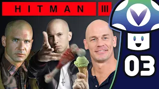 [Vinesauce] Vinny - Hitman 3 (PART 3)