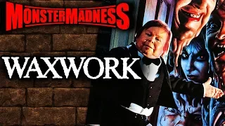 Waxwork (1988) - Monster Madness 2019