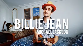 Michael Jackson - Billie Jean [Ukulele Cover by Jesse Harvey]