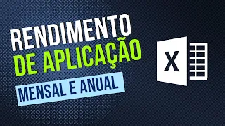 Como Calcular o rendimento de uma aplicação no Excel - RÁPIDO E FÁCIL