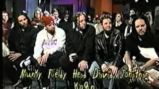 Korn - MuchMusic Interview - 18th November 1999