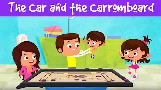 The Car & The Carrom Board | Inspirational Stories For Kids | Indian Games I Jalebi Street