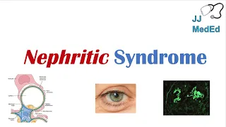 Nephritic Syndrome | Clinical Presentation, Causes and Treatment