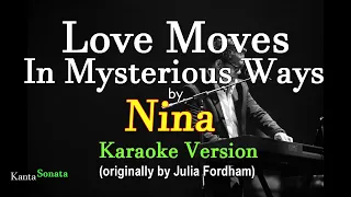 Love Moves In Mysterious Ways - Nina (Karaoke Version)