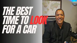 The Best Time To Start Looking For A Car