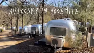 Autocamp Yosemite!!