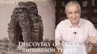 Discovery of India Ep. 1 – Bhitargaon Temple | India’s oldest Brick Temple l With English Subtitles