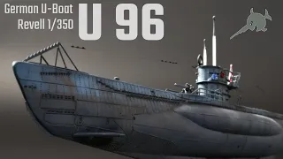 German U-Boat Type VII C "U 96" 1/350 Revell Full Build Video | RWO Models