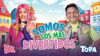 Diego Topa & Luli Pampín - SOMOS LOS MAS DIVERTIDOS