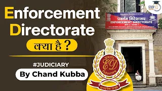 Enforcement Directorate - Powers and Composition Explained | Judiciary