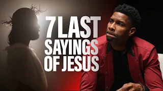 The Seven Last Words of Jesus | New Series