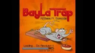 R2Bees Ft Sarkodie- Bayla Trap (New Song)