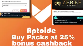 Buy  Packs at Cheapest Price | Upto 25% bonus cashback | Aptoide | Clash of Kings | Promo - ZEREF01