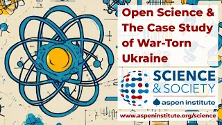 Open Science and the Case Study of War-Torn Ukraine