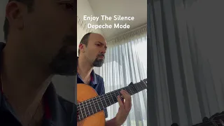 Enjoy The Silence - Depeche Mode #depechemode #enjoythesilence #fingerstyleguitar