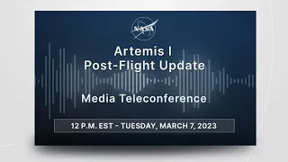 Artemis I Post-Flight Update