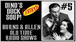 George Burns and Gracie Allen Comedy Old Time Radio Shows #5
