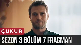 Çukur 3.Sezon 7.Bölüm Fragman