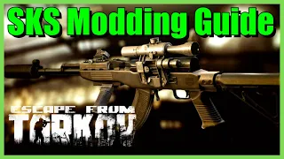 SKS Modding Tips - Escape from Tarkov (Patch 12.0)