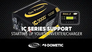 How to Properly Start Up A Go Power! IC Series Inverter Charger