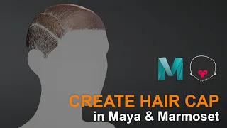 Create Hair Cap in Maya and Marmoset