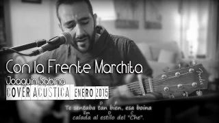 Con la Frente Marchita - Joaquín Sabina (Cover Acústica, letra y acordes)
