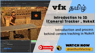 Intro to Camera Tracker - Nuke | Vfx Composting | Tamil vfx tutorial | Nanthu vfx factory #CGKalvi