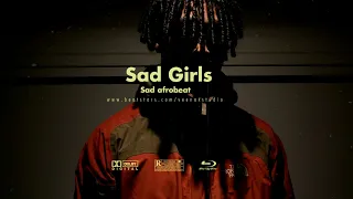 'Sad girls' - Tems x Burnaboy|| Afrobeats Typebeat