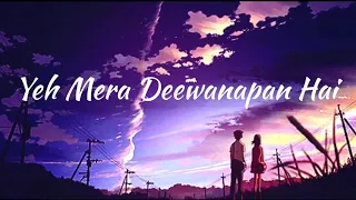 Yeh Mera Deewanapan Hai - Ali Sethi | Lyrics | Best Songs of Ali Sethi