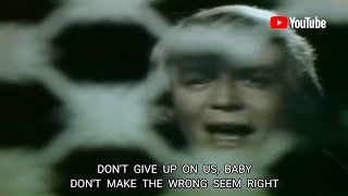 David Soul - Don't Give Up On Us (UHD4K) w/ Lyrics On Screen