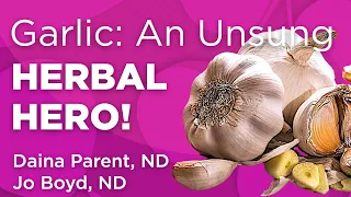 Garlic: An Unsung Herbal Hero! | WholisticMatters Podcast | Special Series: Medicinal Herbs