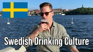 The Drinking Culture In Sweden Is Very Different