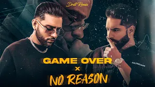 GAME OVER X NO REASON - Karan Aujla, Parmish Verma & GD 47 | Prod. By Ether
