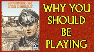 Why you Should be Playing: Rommel in the Desert