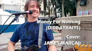 Money For Nothing (Dire Straits) Cover: James Marçal