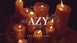 Azy choreography｜Marian Hill - Lips