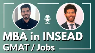 How To Get Into INSEAD for MBA in 2021? (5 Tips That Will Get You Accepted)