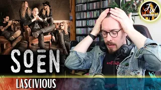 Musical Analysis/Reaction of Soen - Lascivious