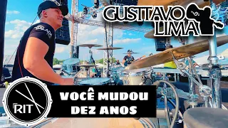 VOCE MUDOU + DEZ ANOS - GUSTTAVO LIMA / RIT BATERA #DRUMCAM