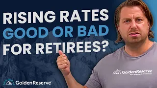 Whoa! Interest Rates Skyrocket to a 22-Year High! Good or Bad for Your Retirement?