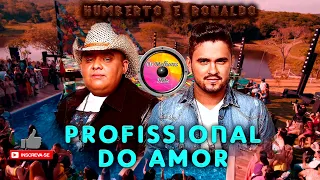 PROFISSIONAL DO AMOR - Humberto e Ronaldo | DVD Lançamento