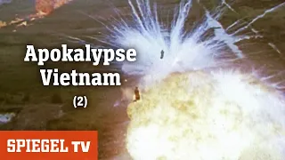 Vietnam (2): Krieg ohne Fronten - Apokalypse Vietnam (Teil 1) | SPIEGEL TV (2013)