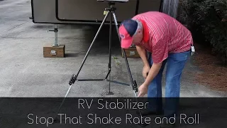 Camper Stabilizer - Stop That Shake Rattle and Roll