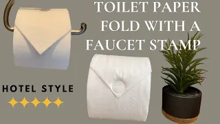 How To Fold a Fancy Toilet Paper Triangle with a Faucet Stamp | Hotel Style||Guest Bathroom
