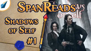 Shadows of Self: Recap & Reactions | SpanReads